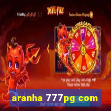 aranha 777pg com